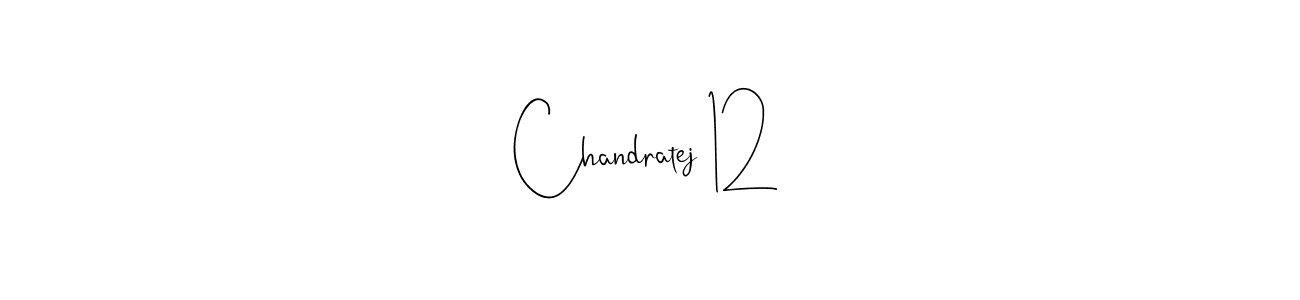 It looks lik you need a new signature style for name Chandratej 12. Design unique handwritten (Andilay-7BmLP) signature with our free signature maker in just a few clicks. Chandratej 12 signature style 4 images and pictures png