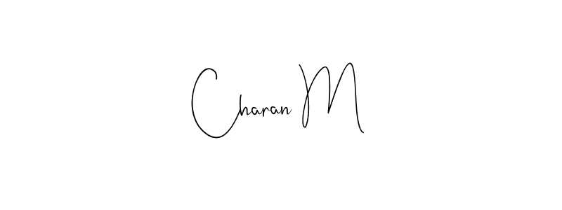 Also we have Charan M name is the best signature style. Create professional handwritten signature collection using Andilay-7BmLP autograph style. Charan M signature style 4 images and pictures png