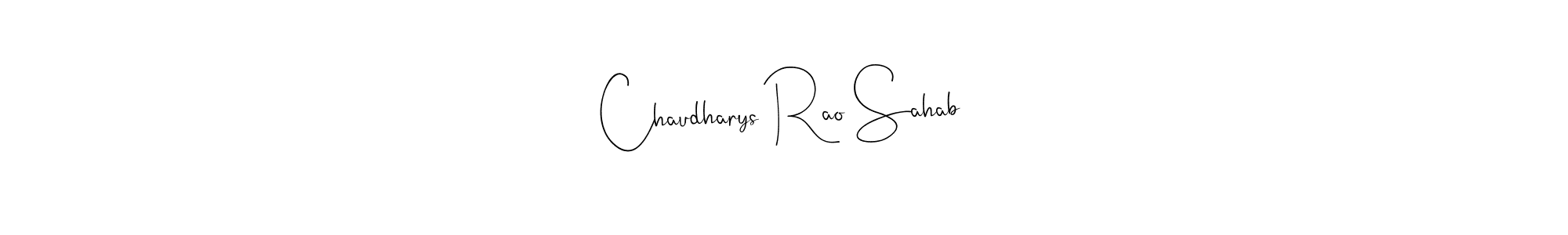 This is the best signature style for the Chaudharys Rao Sahab name. Also you like these signature font (Andilay-7BmLP). Mix name signature. Chaudharys Rao Sahab signature style 4 images and pictures png