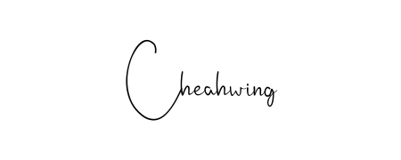 Create a beautiful signature design for name Cheahwing. With this signature (Andilay-7BmLP) fonts, you can make a handwritten signature for free. Cheahwing signature style 4 images and pictures png