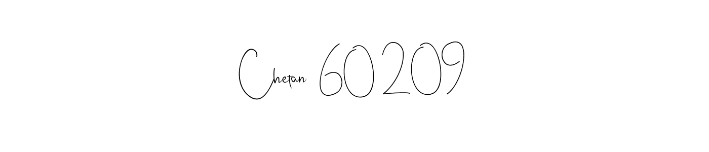 You can use this online signature creator to create a handwritten signature for the name Chetan  60 209. This is the best online autograph maker. Chetan  60 209 signature style 4 images and pictures png