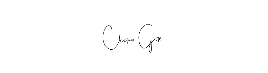 Design your own signature with our free online signature maker. With this signature software, you can create a handwritten (Andilay-7BmLP) signature for name Chetan Gite. Chetan Gite signature style 4 images and pictures png