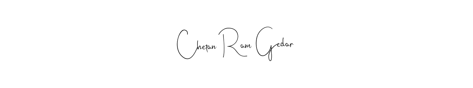 Make a beautiful signature design for name Chetan Ram Gedar. With this signature (Andilay-7BmLP) style, you can create a handwritten signature for free. Chetan Ram Gedar signature style 4 images and pictures png