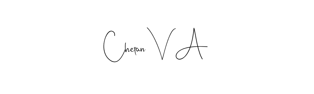 if you are searching for the best signature style for your name Chetan V A. so please give up your signature search. here we have designed multiple signature styles  using Andilay-7BmLP. Chetan V A signature style 4 images and pictures png
