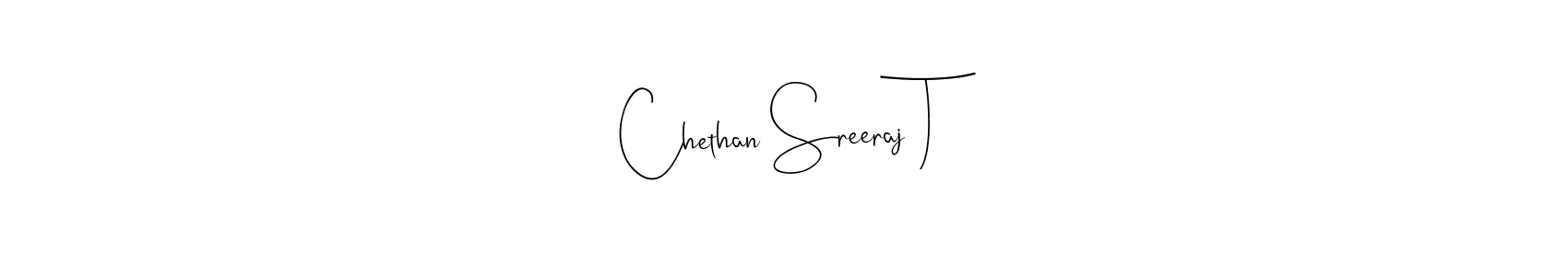 Also we have Chethan Sreeraj T name is the best signature style. Create professional handwritten signature collection using Andilay-7BmLP autograph style. Chethan Sreeraj T signature style 4 images and pictures png