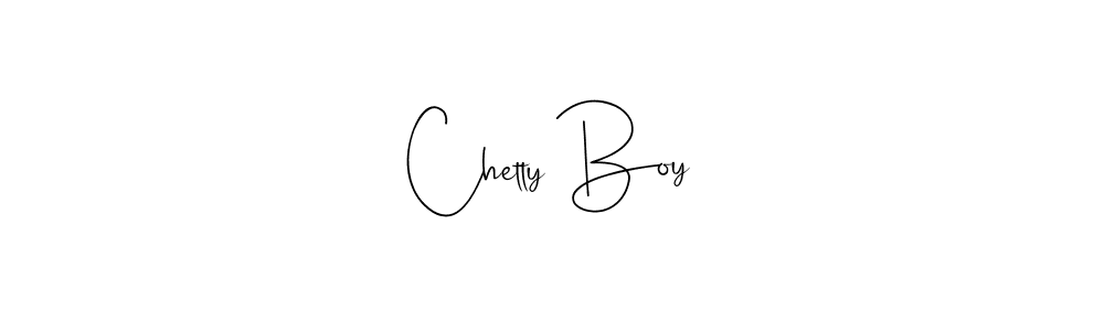 Chetty Boy stylish signature style. Best Handwritten Sign (Andilay-7BmLP) for my name. Handwritten Signature Collection Ideas for my name Chetty Boy. Chetty Boy signature style 4 images and pictures png