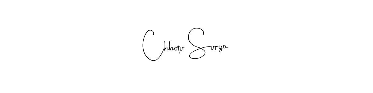 It looks lik you need a new signature style for name Chhotu Surya. Design unique handwritten (Andilay-7BmLP) signature with our free signature maker in just a few clicks. Chhotu Surya signature style 4 images and pictures png