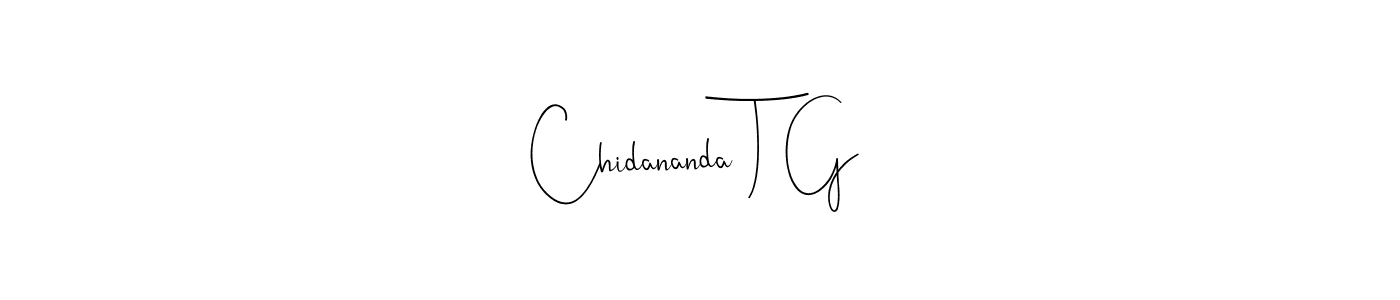 How to make Chidananda T G name signature. Use Andilay-7BmLP style for creating short signs online. This is the latest handwritten sign. Chidananda T G signature style 4 images and pictures png