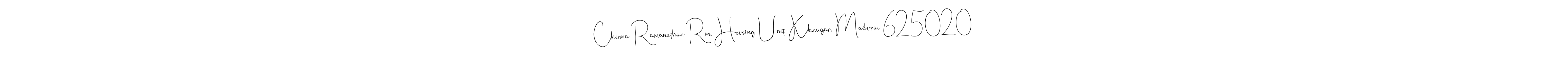 if you are searching for the best signature style for your name Chinna Ramanathan Rm, Housing Unit, K.k.nagar, Madurai 625020. so please give up your signature search. here we have designed multiple signature styles  using Andilay-7BmLP. Chinna Ramanathan Rm, Housing Unit, K.k.nagar, Madurai 625020 signature style 4 images and pictures png