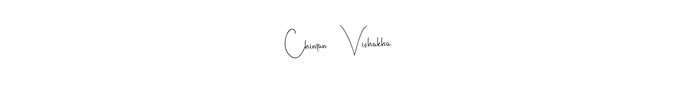 Make a beautiful signature design for name Chintan ❤️ Vishakha. With this signature (Andilay-7BmLP) style, you can create a handwritten signature for free. Chintan ❤️ Vishakha signature style 4 images and pictures png