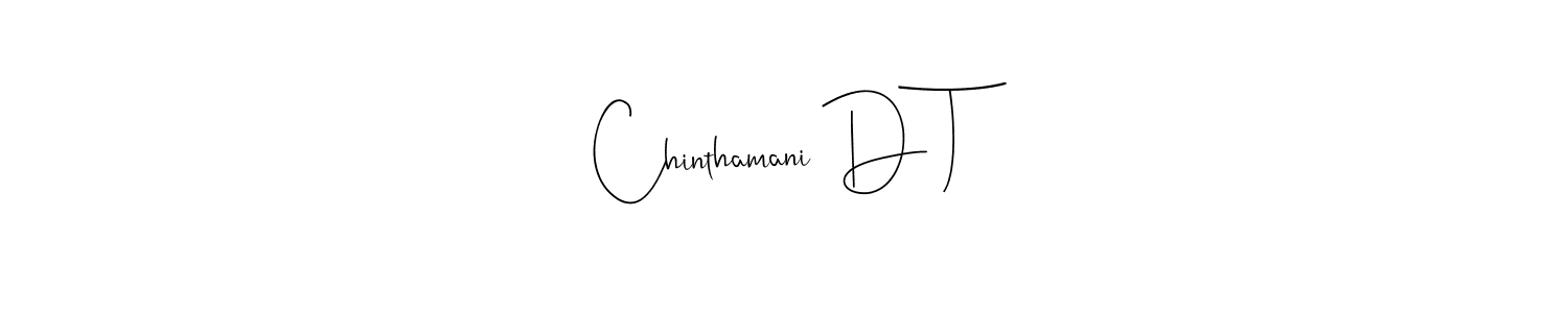 Also we have Chinthamani D T name is the best signature style. Create professional handwritten signature collection using Andilay-7BmLP autograph style. Chinthamani D T signature style 4 images and pictures png