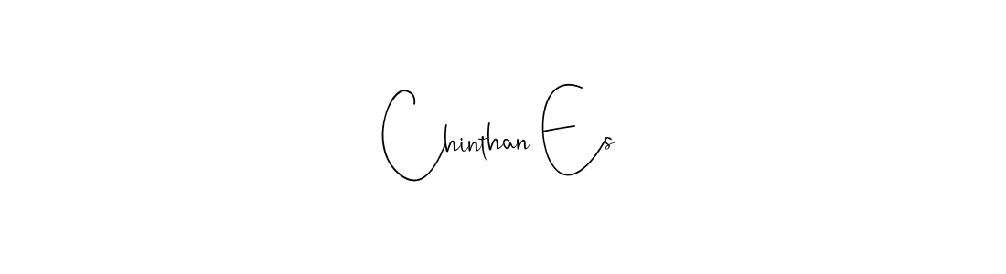 Create a beautiful signature design for name Chinthan Es. With this signature (Andilay-7BmLP) fonts, you can make a handwritten signature for free. Chinthan Es signature style 4 images and pictures png