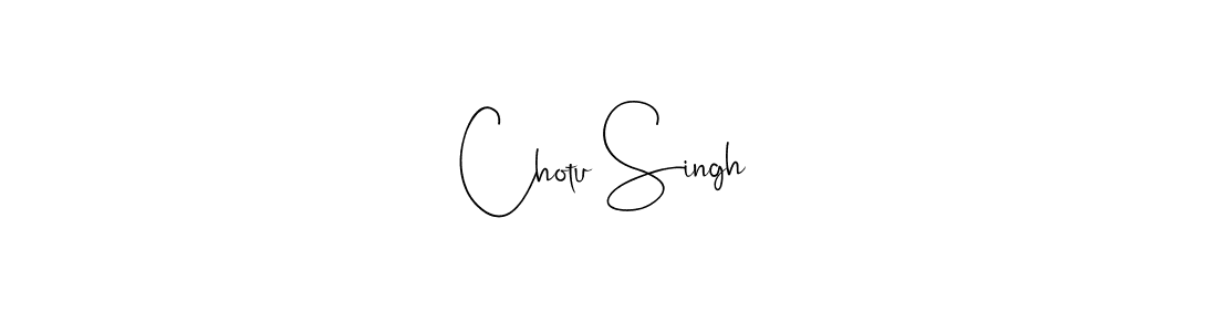 Make a beautiful signature design for name Chotu Singh. With this signature (Andilay-7BmLP) style, you can create a handwritten signature for free. Chotu Singh signature style 4 images and pictures png