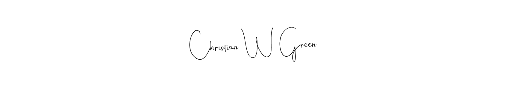 Create a beautiful signature design for name Christian W Green. With this signature (Andilay-7BmLP) fonts, you can make a handwritten signature for free. Christian W Green signature style 4 images and pictures png