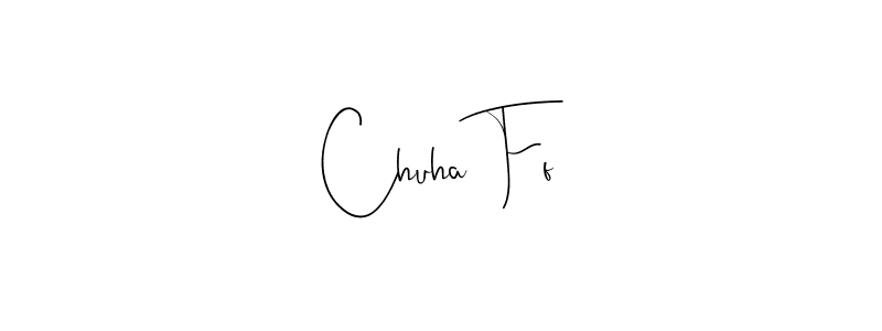 Use a signature maker to create a handwritten signature online. With this signature software, you can design (Andilay-7BmLP) your own signature for name Chuha Ff. Chuha Ff signature style 4 images and pictures png