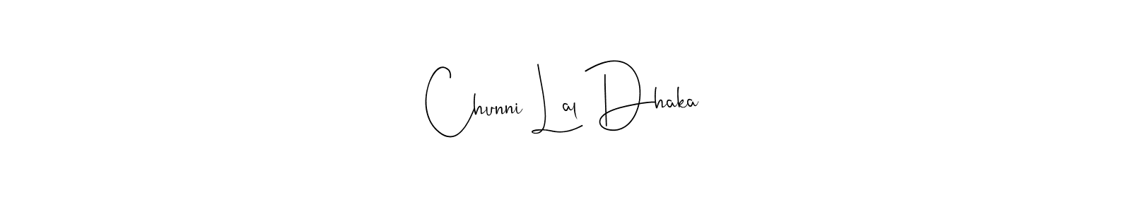 Use a signature maker to create a handwritten signature online. With this signature software, you can design (Andilay-7BmLP) your own signature for name Chunni Lal Dhaka. Chunni Lal Dhaka signature style 4 images and pictures png