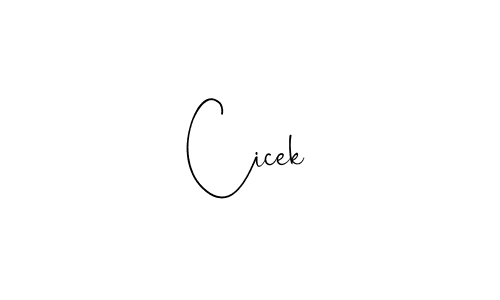 Make a beautiful signature design for name Cicek. With this signature (Andilay-7BmLP) style, you can create a handwritten signature for free. Cicek signature style 4 images and pictures png