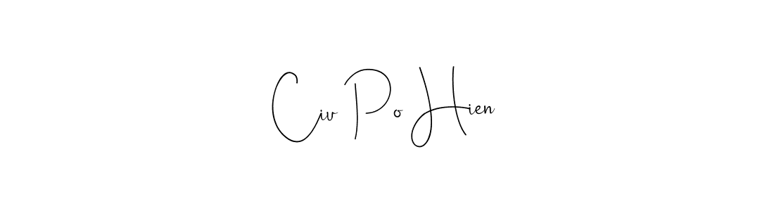 This is the best signature style for the Ciu Po Hien name. Also you like these signature font (Andilay-7BmLP). Mix name signature. Ciu Po Hien signature style 4 images and pictures png