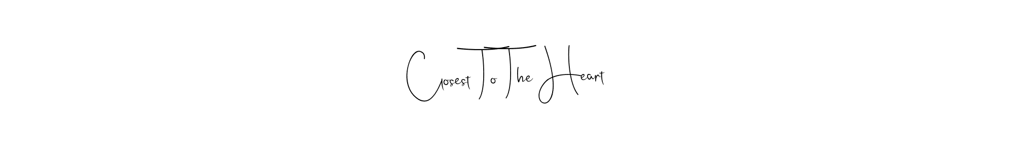 How to Draw Closest To The Heart signature style? Andilay-7BmLP is a latest design signature styles for name Closest To The Heart. Closest To The Heart signature style 4 images and pictures png