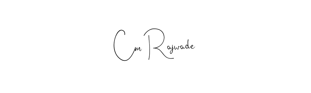It looks lik you need a new signature style for name Cm Rajwade. Design unique handwritten (Andilay-7BmLP) signature with our free signature maker in just a few clicks. Cm Rajwade signature style 4 images and pictures png