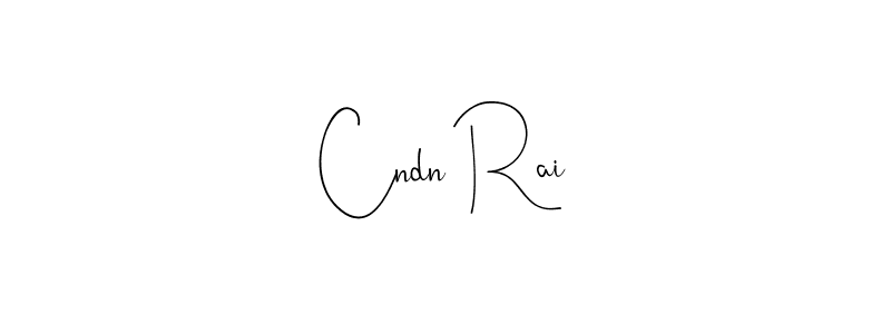 Design your own signature with our free online signature maker. With this signature software, you can create a handwritten (Andilay-7BmLP) signature for name Cndn Rai. Cndn Rai signature style 4 images and pictures png