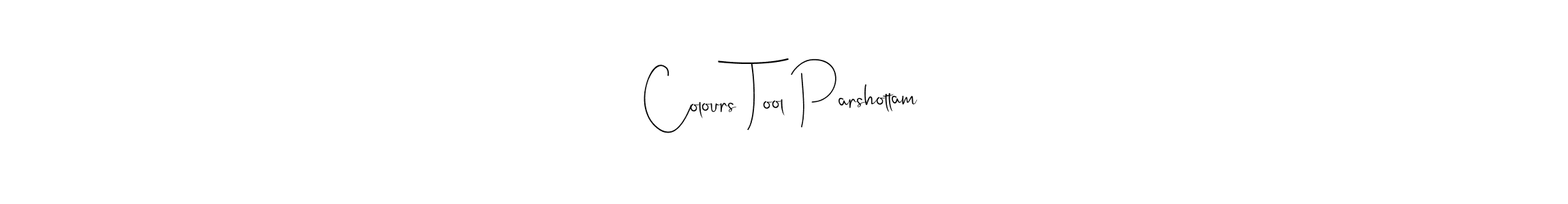 Also we have Colours Tool Parshottam name is the best signature style. Create professional handwritten signature collection using Andilay-7BmLP autograph style. Colours Tool Parshottam signature style 4 images and pictures png