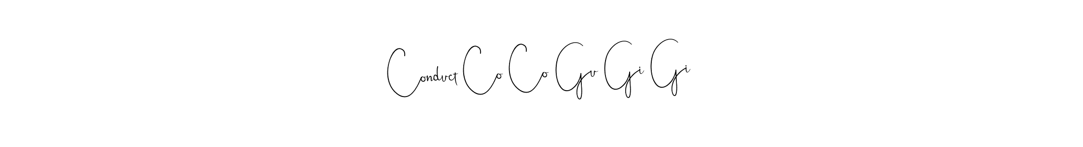 The best way (Andilay-7BmLP) to make a short signature is to pick only two or three words in your name. The name Conduct Co Co Gu Gi Gi include a total of six letters. For converting this name. Conduct Co Co Gu Gi Gi signature style 4 images and pictures png