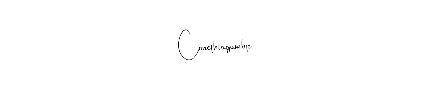 Conethiagamble stylish signature style. Best Handwritten Sign (Andilay-7BmLP) for my name. Handwritten Signature Collection Ideas for my name Conethiagamble. Conethiagamble signature style 4 images and pictures png