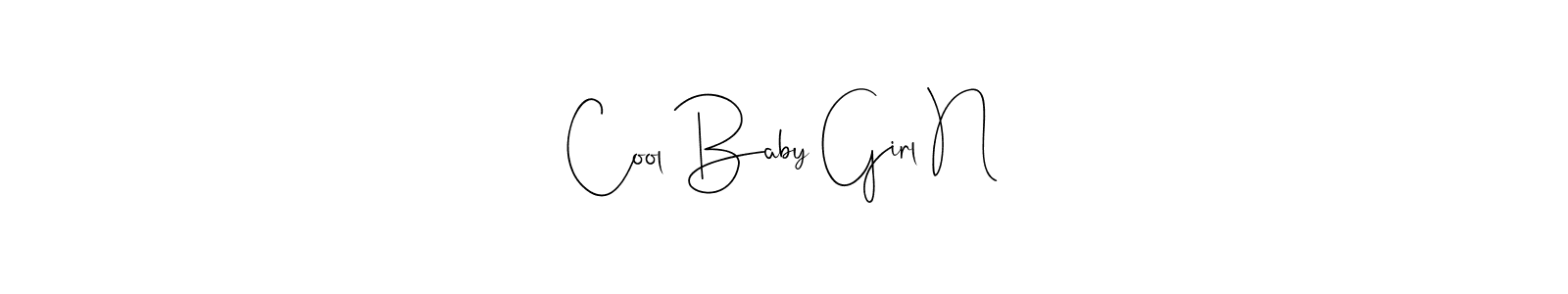 if you are searching for the best signature style for your name Cool Baby Girl N. so please give up your signature search. here we have designed multiple signature styles  using Andilay-7BmLP. Cool Baby Girl N signature style 4 images and pictures png