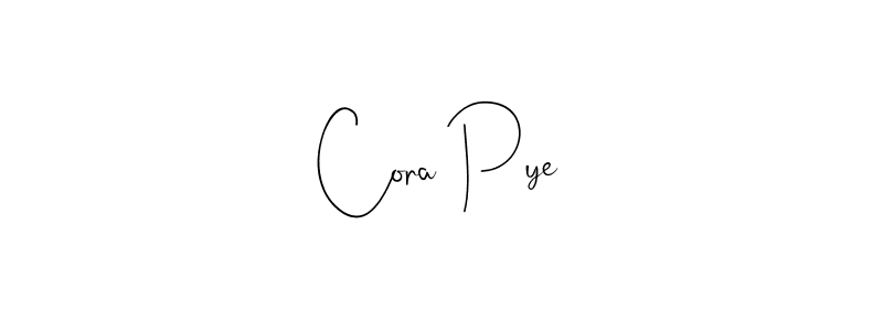 Create a beautiful signature design for name Cora Pye. With this signature (Andilay-7BmLP) fonts, you can make a handwritten signature for free. Cora Pye signature style 4 images and pictures png