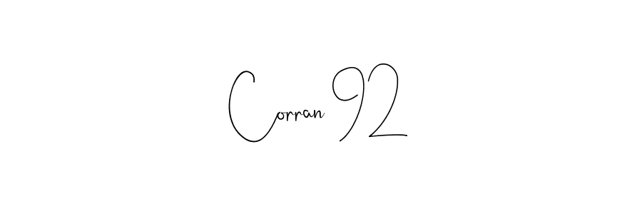 You should practise on your own different ways (Andilay-7BmLP) to write your name (Corran 92) in signature. don't let someone else do it for you. Corran 92 signature style 4 images and pictures png