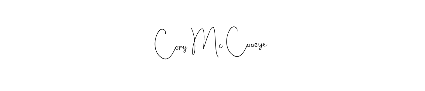 Cory Mc Cooeye stylish signature style. Best Handwritten Sign (Andilay-7BmLP) for my name. Handwritten Signature Collection Ideas for my name Cory Mc Cooeye. Cory Mc Cooeye signature style 4 images and pictures png