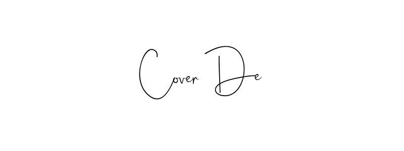 You should practise on your own different ways (Andilay-7BmLP) to write your name (Cover De) in signature. don't let someone else do it for you. Cover De signature style 4 images and pictures png