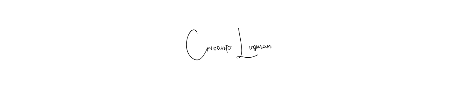 Also we have Crisanto Luqman name is the best signature style. Create professional handwritten signature collection using Andilay-7BmLP autograph style. Crisanto Luqman signature style 4 images and pictures png