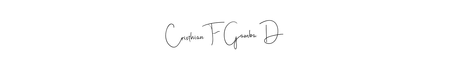 Design your own signature with our free online signature maker. With this signature software, you can create a handwritten (Andilay-7BmLP) signature for name Cristhian F Gamba D. Cristhian F Gamba D signature style 4 images and pictures png