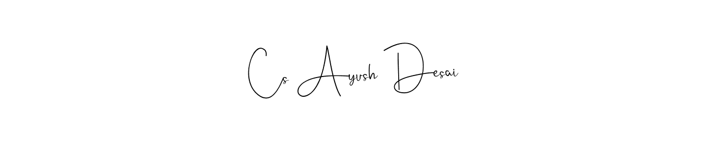 Similarly Andilay-7BmLP is the best handwritten signature design. Signature creator online .You can use it as an online autograph creator for name Cs Ayush Desai. Cs Ayush Desai signature style 4 images and pictures png