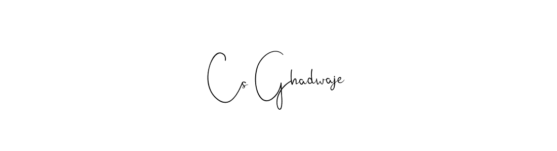 It looks lik you need a new signature style for name Cs Ghadwaje. Design unique handwritten (Andilay-7BmLP) signature with our free signature maker in just a few clicks. Cs Ghadwaje signature style 4 images and pictures png