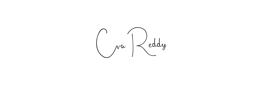 Design your own signature with our free online signature maker. With this signature software, you can create a handwritten (Andilay-7BmLP) signature for name Cva Reddy. Cva Reddy signature style 4 images and pictures png
