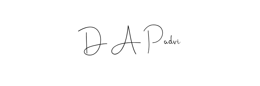 Create a beautiful signature design for name D A Padvi. With this signature (Andilay-7BmLP) fonts, you can make a handwritten signature for free. D A Padvi signature style 4 images and pictures png