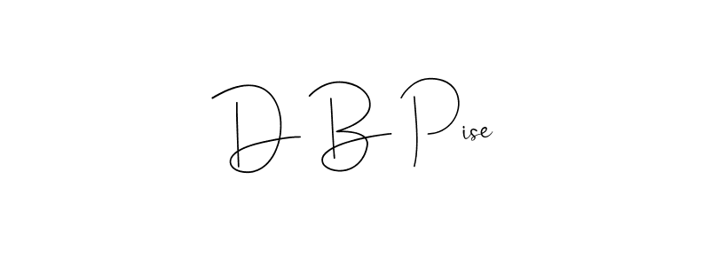 The best way (Andilay-7BmLP) to make a short signature is to pick only two or three words in your name. The name D B Pise include a total of six letters. For converting this name. D B Pise signature style 4 images and pictures png