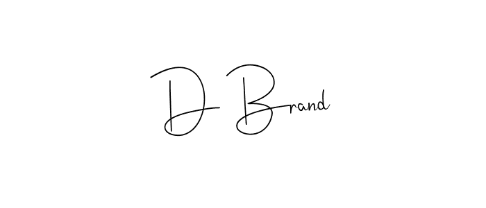 Create a beautiful signature design for name D Brand. With this signature (Andilay-7BmLP) fonts, you can make a handwritten signature for free. D Brand signature style 4 images and pictures png