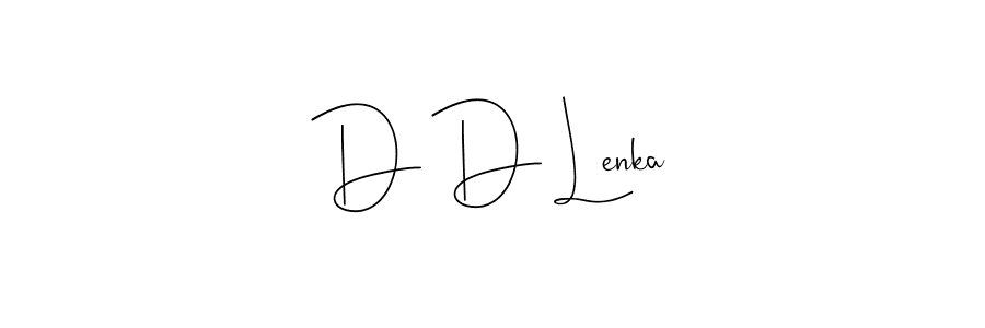 Make a beautiful signature design for name D D Lenka. With this signature (Andilay-7BmLP) style, you can create a handwritten signature for free. D D Lenka signature style 4 images and pictures png