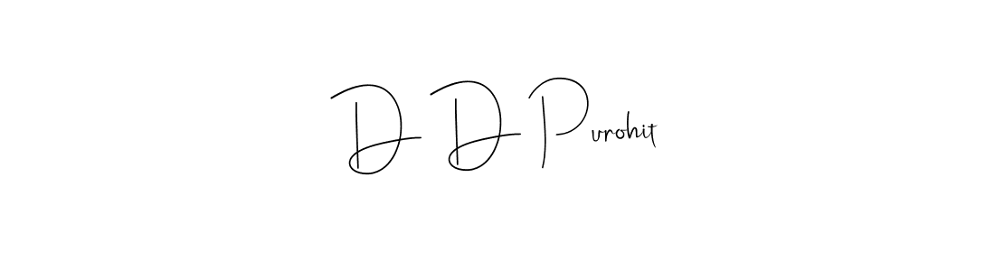 Create a beautiful signature design for name D D Purohit. With this signature (Andilay-7BmLP) fonts, you can make a handwritten signature for free. D D Purohit signature style 4 images and pictures png