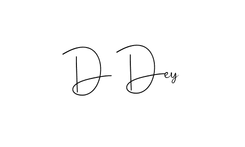 How to make D Dey signature? Andilay-7BmLP is a professional autograph style. Create handwritten signature for D Dey name. D Dey signature style 4 images and pictures png
