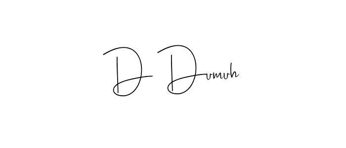 How to make D Dumuh name signature. Use Andilay-7BmLP style for creating short signs online. This is the latest handwritten sign. D Dumuh signature style 4 images and pictures png