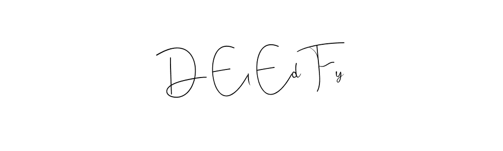 Andilay-7BmLP is a professional signature style that is perfect for those who want to add a touch of class to their signature. It is also a great choice for those who want to make their signature more unique. Get D El Ed Fy name to fancy signature for free. D El Ed Fy signature style 4 images and pictures png