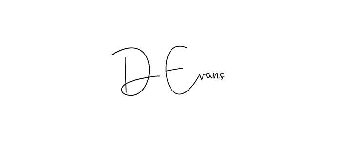 Design your own signature with our free online signature maker. With this signature software, you can create a handwritten (Andilay-7BmLP) signature for name D Evans. D Evans signature style 4 images and pictures png