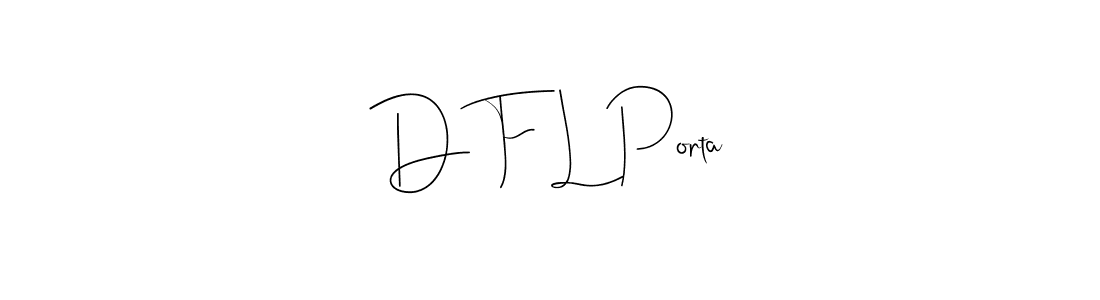 Check out images of Autograph of D F L Porta name. Actor D F L Porta Signature Style. Andilay-7BmLP is a professional sign style online. D F L Porta signature style 4 images and pictures png