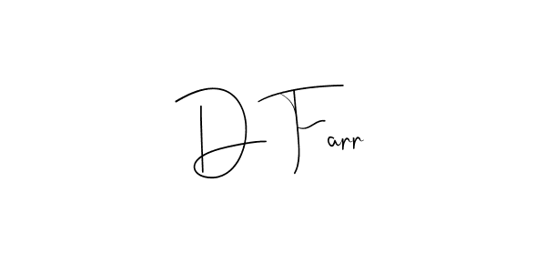 How to make D Farr name signature. Use Andilay-7BmLP style for creating short signs online. This is the latest handwritten sign. D Farr signature style 4 images and pictures png