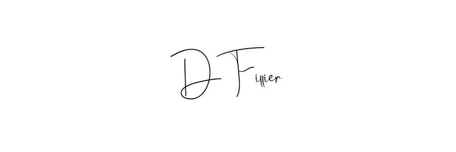 How to make D Fillier signature? Andilay-7BmLP is a professional autograph style. Create handwritten signature for D Fillier name. D Fillier signature style 4 images and pictures png